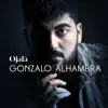 Gonzalo Alhambra - Ojalá - Single